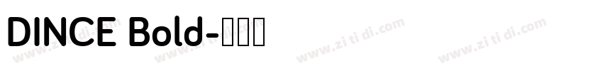 DINCE Bold字体转换